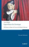 Opernführer für Einsteiger di Jasmin Solfaghari edito da Schott Buch