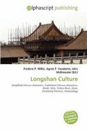Longshan Culture edito da Vdm Publishing House