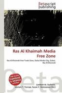 Ras Al Khaimah Media Free Zone edito da Betascript Publishing