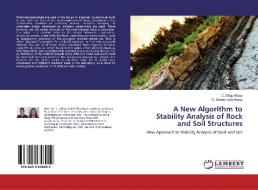 A New Algorithm to Stability Analysis of Rock and Soil Structures di C. Okay Aksoy, G. Gülsev Uyar Aksoy edito da LAP Lambert Academic Publishing