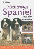 English Springer Spaniel di Yvonne Billows edito da HarperCollins Publishers