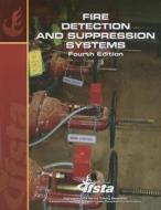 Fire Detection & Suppression Systems di IFSTA edito da Pearson