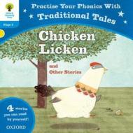 Oxford Reading Tree: Level 3: Traditional Tales Phonics Chicken Licken And Other Stories di Nikki Gamble, Gill Munton, David Bedford, Monica Hughes edito da Oxford University Press
