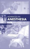 Advances in Anesthesia, 2015 di Thomas M. McLoughlin edito da Elsevier - Health Sciences Division