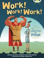 BC Lime B/3C Work! Work! Work! di Steve Barlow, Steve Skidmore edito da Pearson Education Limited