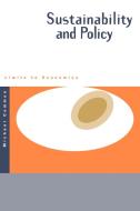Sustainability and Policy di Michael Common, Common Michael edito da Cambridge University Press