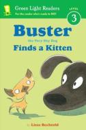 Buster the Very Shy Dog Finds a Kitten di Lisze Bechtold edito da HOUGHTON MIFFLIN