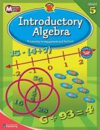 Introductory Algebra Grade 5 edito da Brighter Child