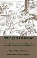 Winged Defense di William Mitchell edito da The University of Alabama Press