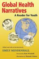Global Health Narratives edito da University of New Mexico Press