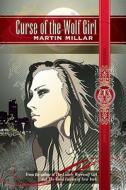 Curse of the Wolf Girl di Martin Millar edito da Underland Press