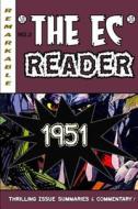 The EC Reader - 1951: New Blood di Daniel S. Christensen edito da Studio Remarkable