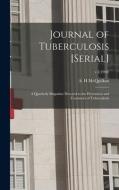 JOURNAL OF TUBERCULOSIS [SERIAL] : A QUA di A. H MCQUILKAN edito da LIGHTNING SOURCE UK LTD