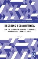 Rescuing Econometrics di Duo Qin edito da Taylor & Francis Ltd