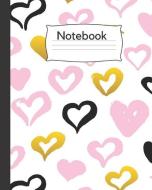 Notebook: Heart Composition Notebook/ Heart Journal/ College Ruled Paper, 8 X 10, 100 Pages di A. Journal edito da INDEPENDENTLY PUBLISHED