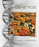 Concepts of Genetics with Connect Access Card di Robert Brooker edito da MCGRAW HILL BOOK CO