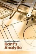 Kant's Analytic di Jonathan Bennett edito da Cambridge University Press