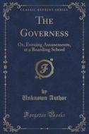 The Governess di Unknown Author edito da Forgotten Books