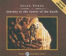 Journey To The Center Of The Earth di Jules Verne edito da Tantor Media, Inc