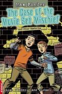 The Case Of The Movie Set Mischief And Other Mysteries di Liam O'Donnell, Michael Cho edito da Hachette Children's Group