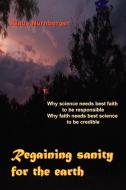 Regaining Sanity for the Earth di Klaus Nürnberger edito da Xlibris
