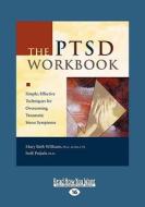The Ptsd Workbook di Mary Bet Williams edito da Readhowyouwant.com Ltd