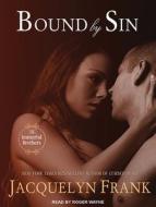 Bound by Sin di Jacquelyn Frank edito da Tantor Audio