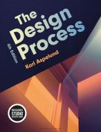 The Design Process di Karl Aspelund edito da Bloomsbury Publishing PLC