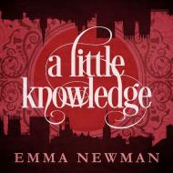 A Little Knowledge di Emma Newman edito da Tantor Audio