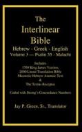 Interlinear Hebrew Greek English Bible-PR-FL/OE/KJ Volume 3 Psalm 55-Malachi di Jay Patrick Sr. Green edito da Authors For Christ, Inc.