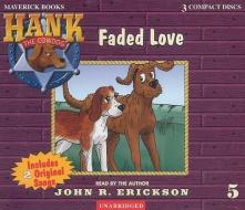 Faded Love di John R. Erickson edito da Maverick Books (TX)