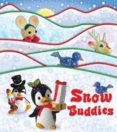Snow Buddies di Daniel Orleans edito da Blue Apple Books