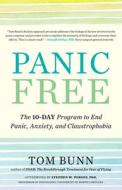 Panic Free di Tom Bunn edito da New World Library