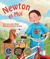 Newton Et Moi (Newton and Me in French) di Lynne Mayer edito da ARBORDALE PUB