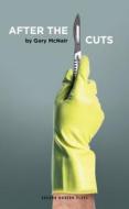 After the Cuts di Gary McNair edito da Oberon Books Ltd