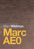 Marc Ae0 di Marc Wildman edito da Xlibris US