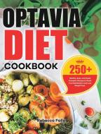 Optavia Diet Cookbook di Rebecca Falls edito da Rebecca Falls