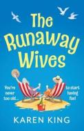 The Runaway Wives The Runaway Wives
