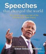 Speeches That Changed The World edito da Quercus Publishing Plc