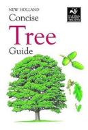 New Holland Concise Tree Guide edito da Bloomsbury Publishing Plc