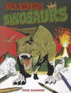 Drawing Dinosaurs di Steve Beaumont edito da Arcturus Publishing Ltd