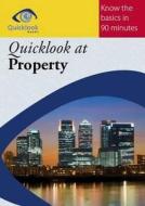 Quicklook at Property di Charles Dixon edito da Quicklook Books Limited