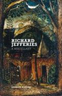 Richard Jefferies di Richard Jefferies edito da Galileo Publishers