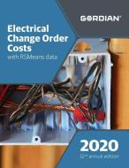 Electrical Change Order Costs with Rsmeans Data: 60230 edito da R S MEANS CO INC