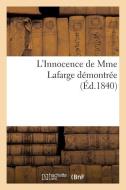 L'Innocence de Mme LaFarge Dï¿½montrï¿½e di Sans Auteur edito da Hachette Livre - Bnf