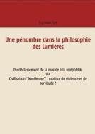 Une P Nombre Dans La Philosophie Des Lumi Res di Guy Rostin Tack edito da Books On Demand