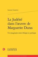 FRE-JUDEITE DANS LOEUVRE DE MA di Laurent Camerini edito da CLASSIQUES GARNIER