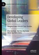 Jordans, E: Developing Global Leaders di Eva Jordans, Bettina Ng'weno, Helen Spencer-Oatey edito da Springer-Verlag GmbH