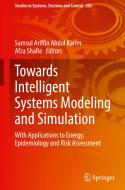 Towards Intelligent Systems Modeling and Simulation edito da Springer International Publishing