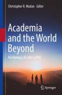 Academia And The World Beyond edito da Springer International Publishing